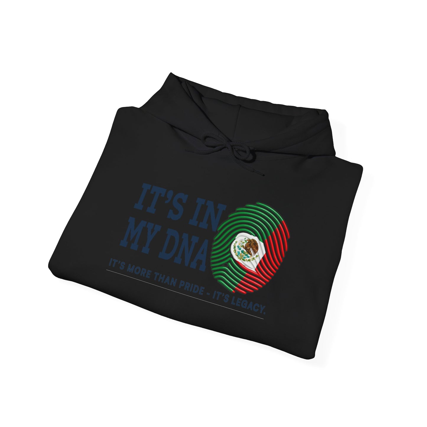 It’s In My DNA™ – Mexican Heritage Fingerprint Pullover Hoodie